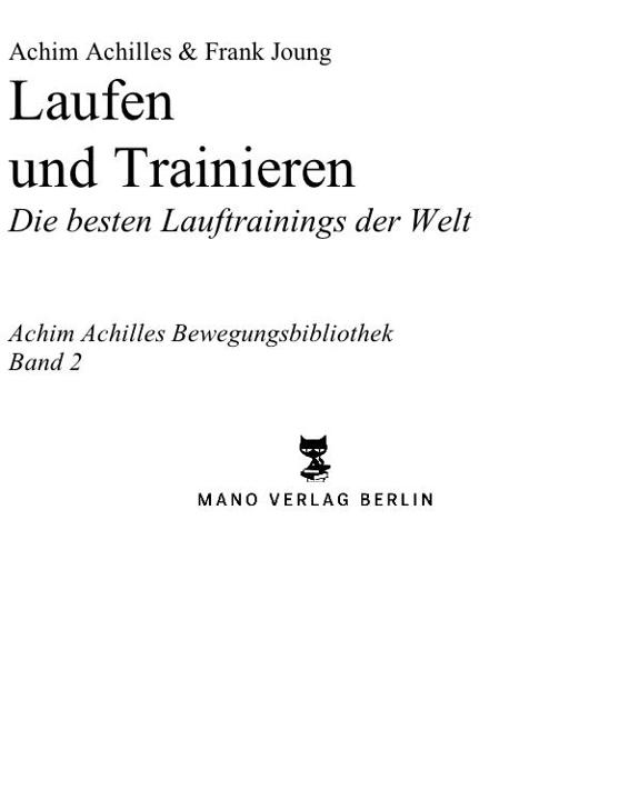 Laufen und Trainieren - Die besten Lauftrainings der Welt