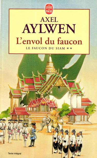 Le Faucon Du Siam Tome 1 : L'envol du faucon