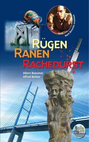 Ruegen Ranen Rachedurst