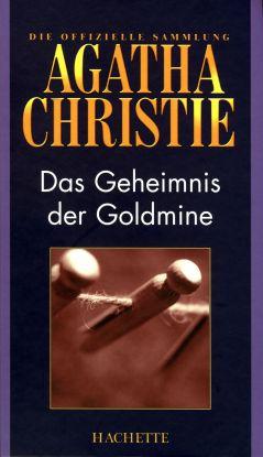 Das Geheimnis der Goldmine