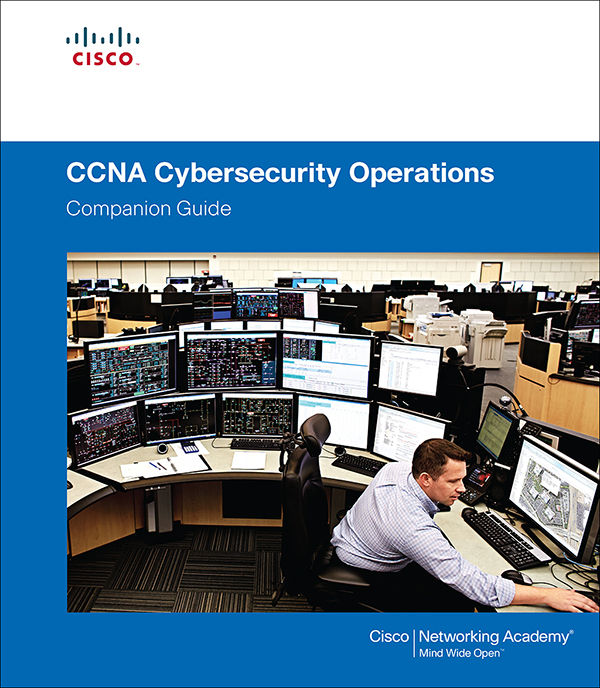 CCNA Cybersecurity Operations Companion Guide