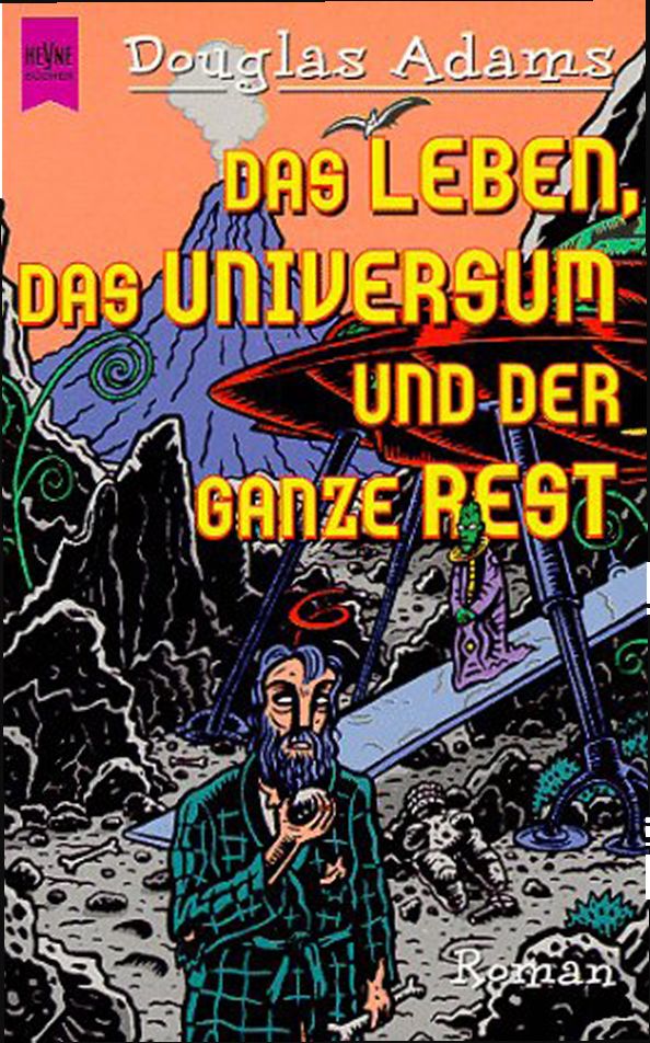 Per Anhalter durch die Galaxis - 3 - Das Leben das Universum und der ganze Rest.epub