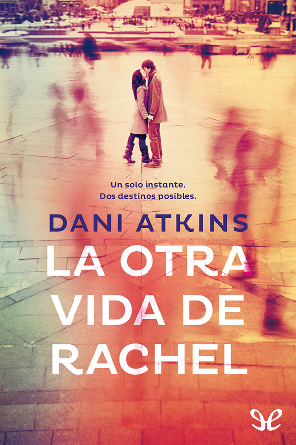 La otra vida de Rachel