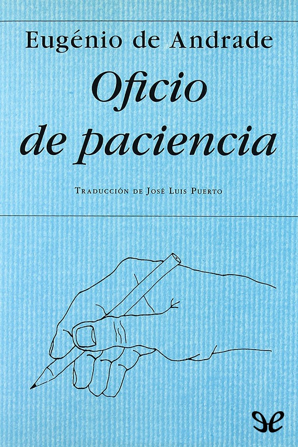 Oficio de paciencia