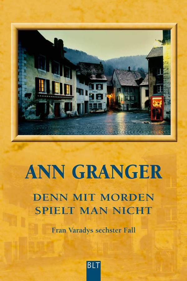 Denn mit Morden spielt man nicht - Granger, A: Denn mit Morden spielt man nicht - Mixing with murder