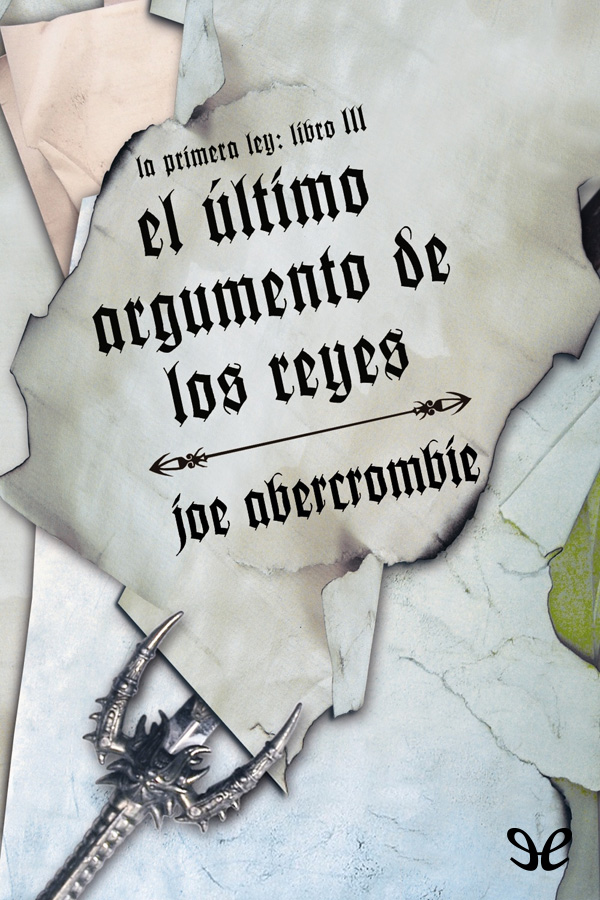 El último argumento de los reyes