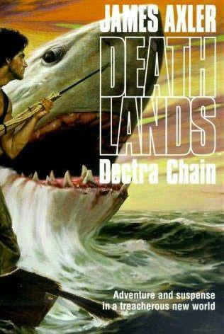 Deathlands 07 - Dectra Chain