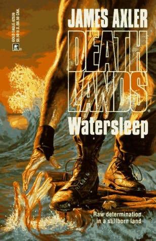 Deathlands 39 - Watersleep