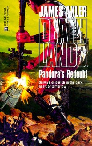 Deathlands 50 - Pandora's Redoubt