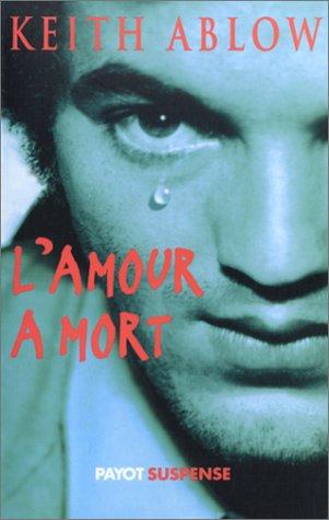 L'amour à mort