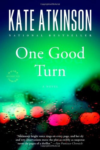 One Good Turn: A Novel