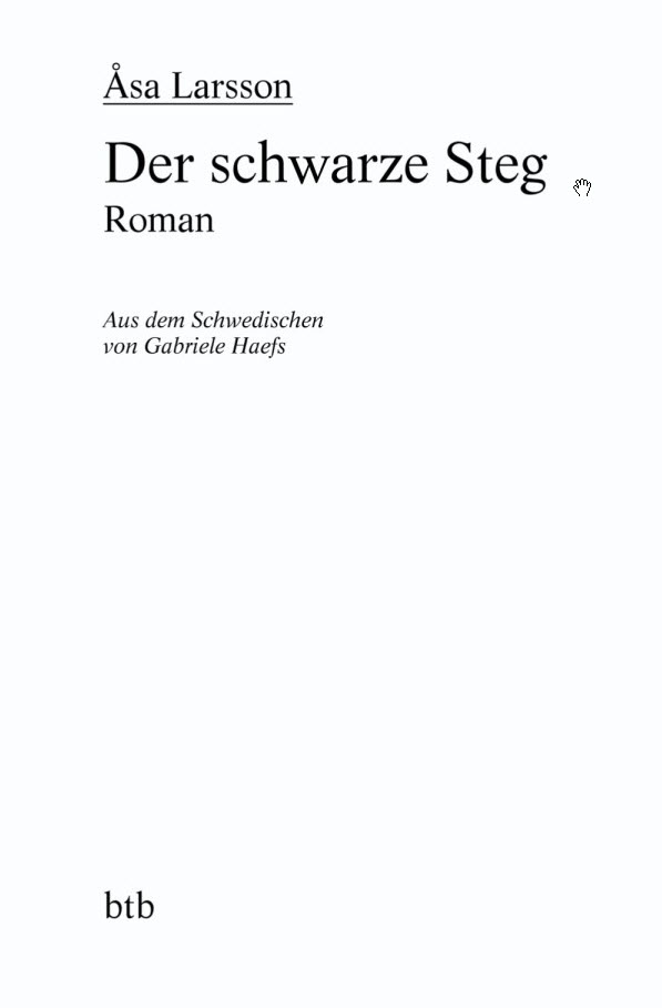 Rebecka Martinsson 03 - Der schwarze Steg