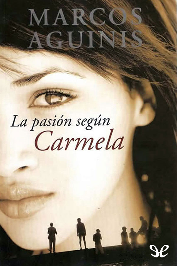 La pasión según Carmela