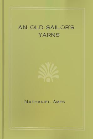 An Old Sailor's Yarns ...