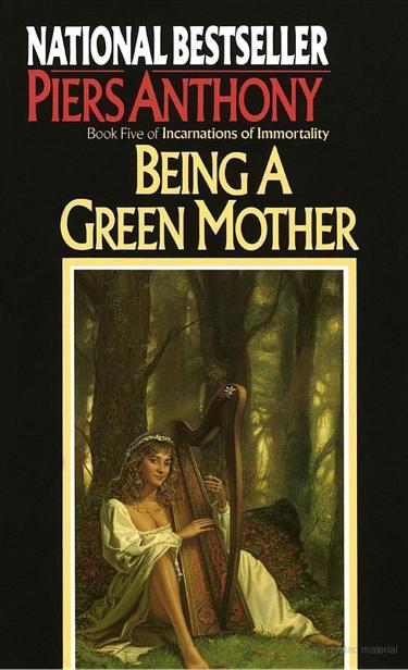 Incarnations 5 - Being a Green Mother