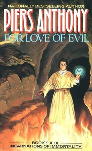 Incarnations 6 - For Love of Evil