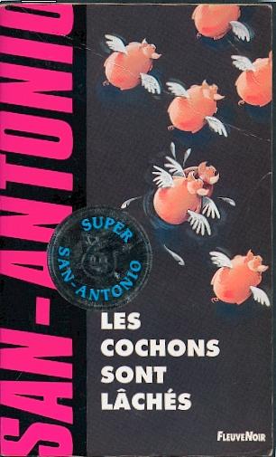 Les Cochons Sont Lâchés