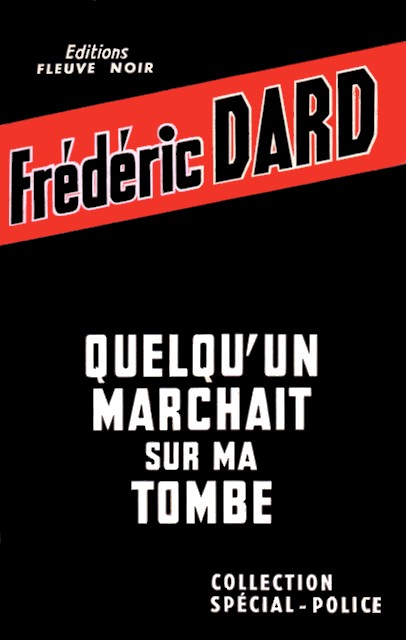 Quelqu'un marchait sur ma tombe