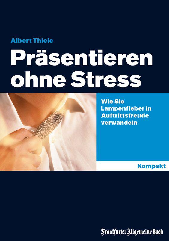 Präsentieren ohne Stress: Wie Sie Lampenfieber in Auftrittsfreude verwandeln