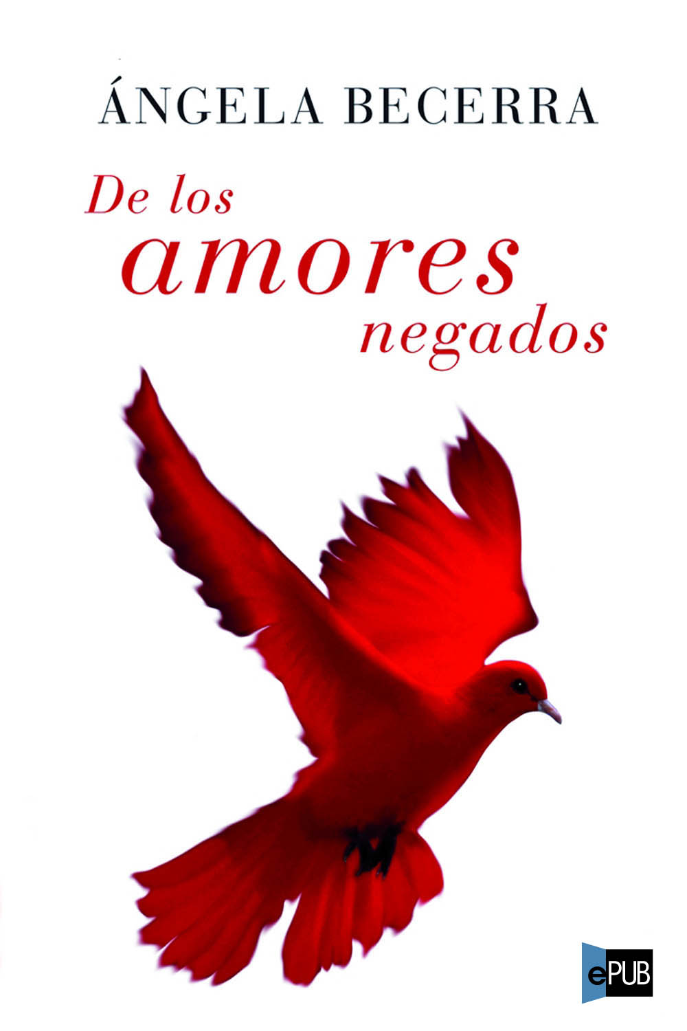 De los amores negados