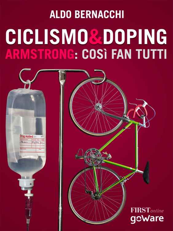 Ciclismo & doping. Armstrong_ così fan tutti