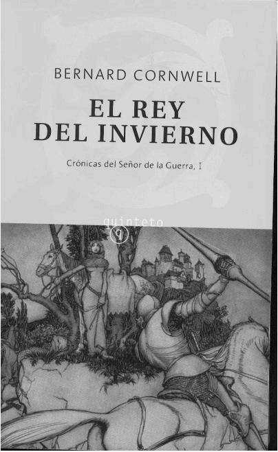 Crónicas del Señor de la Guerra 1 - El Rey Del Invierno