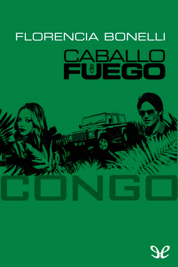 Caballo de fuego: Congo