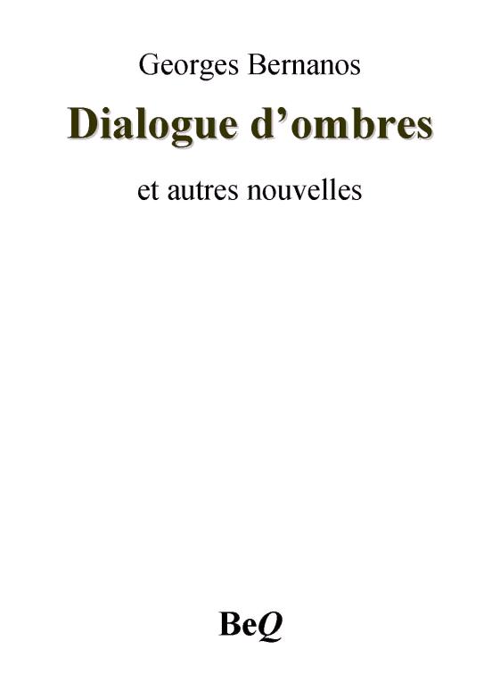 Dialogue d'ombres et autres nouvelles