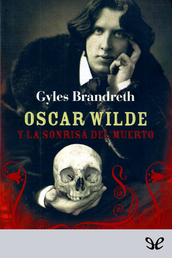 Oscar Wilde y la sonrisa del muerto