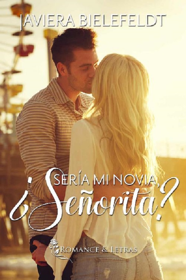 ¿Sería mi novia, señorita?