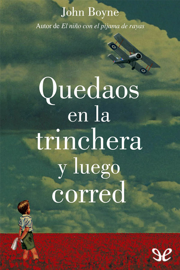 Quedaos en la trinchera y luego corred