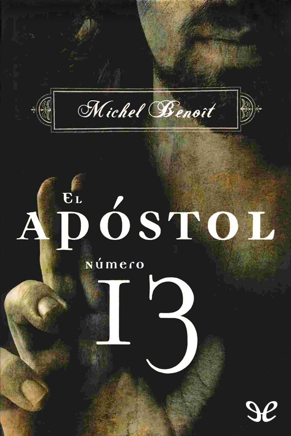 El apóstol número 13