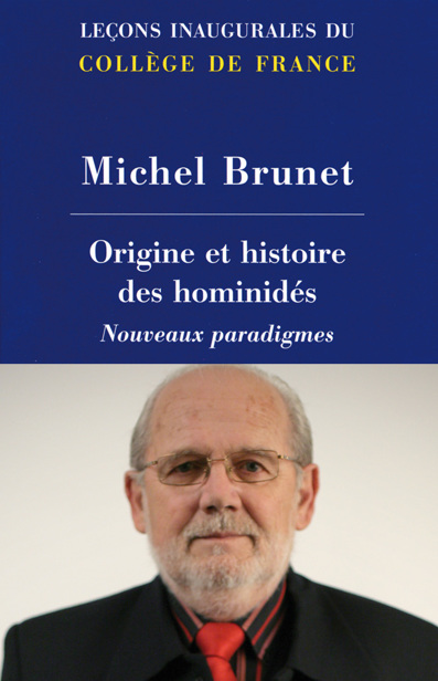 Origine et histoire des hominidés. Nouveaux paradigmes