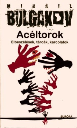 Acéltorok