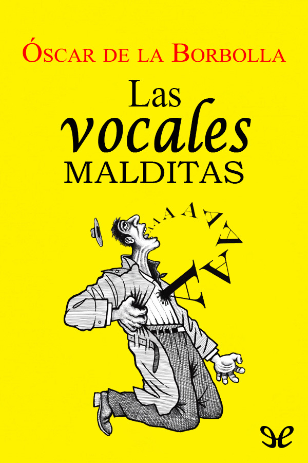 Las vocales malditas