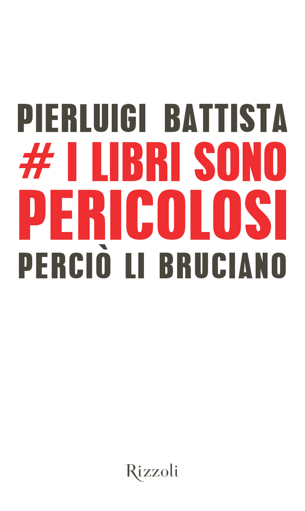 I libri sono pericolosi