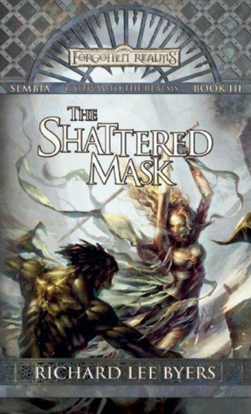 The Shattered Mask - Book 3