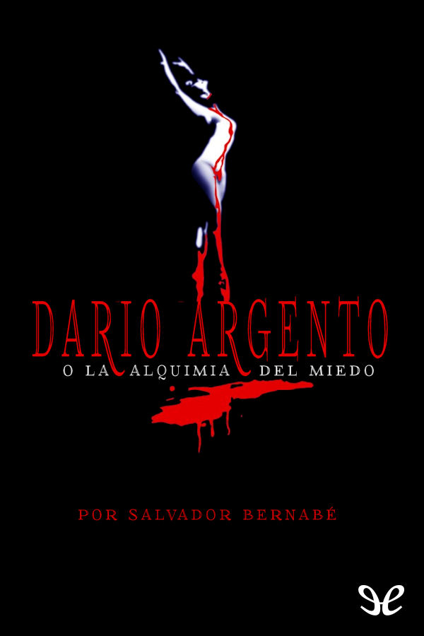 Dario Argento o la alquimia del miedo