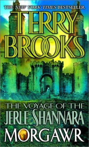 Shannara Saga #19 - The Voyage of Jerle Shannara 03 - Morgawr