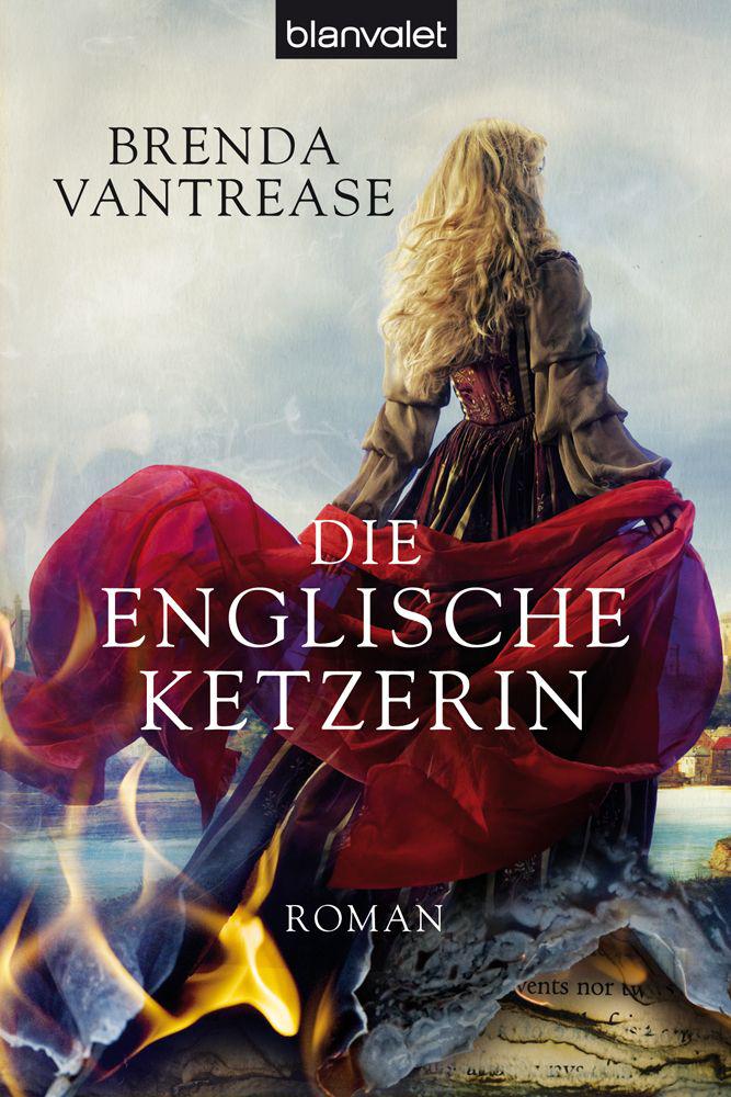 Die englische Ketzerin: Roman