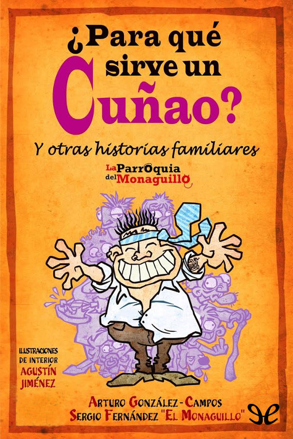 ¿Para qué sirve un cuñao?