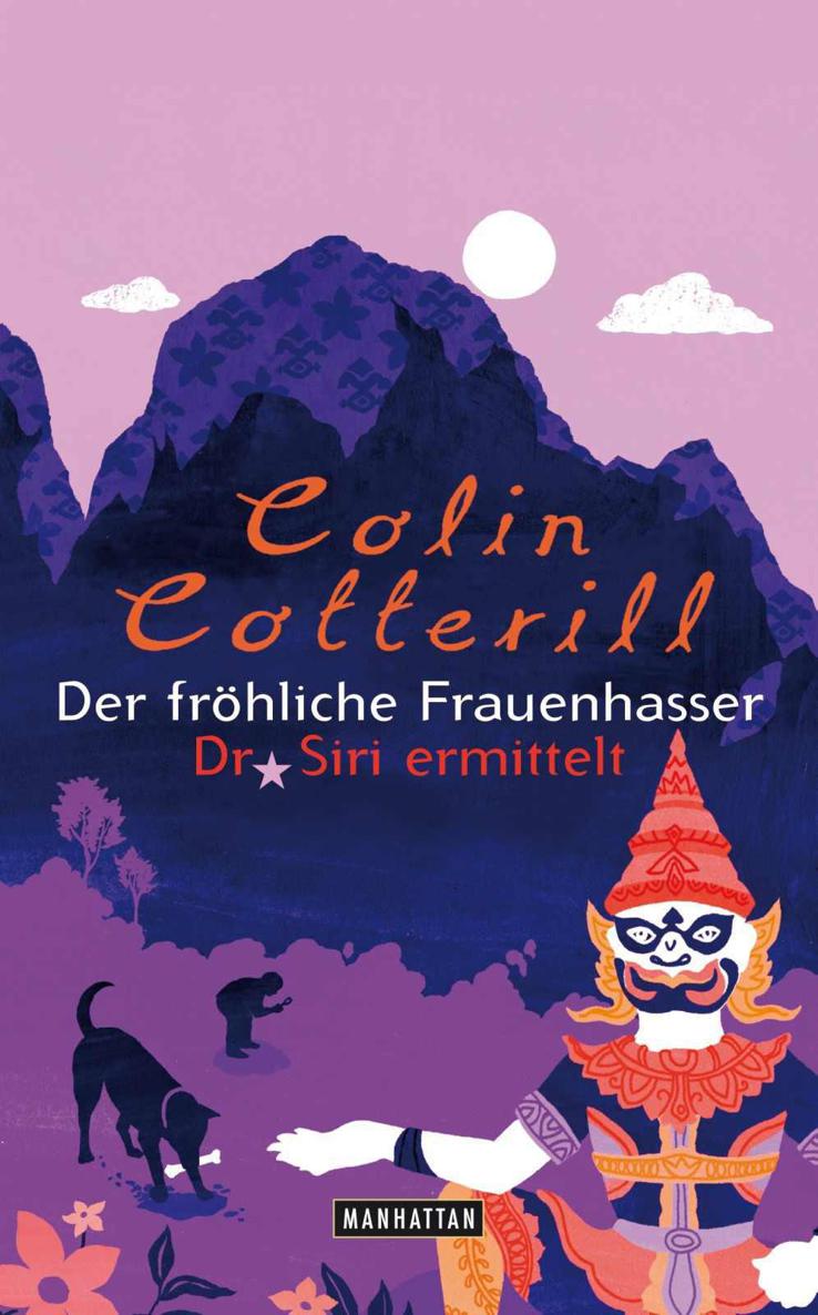 Der fröhliche Frauenhasser: Dr. Siri ermittelt