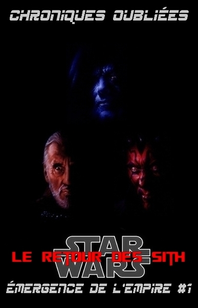 Chroniques Oubliées - Le retour des Sith