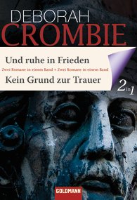 Deborah Crombie - 03 Und Ruhe in Frieden 04 Kein Grund zur Trauer