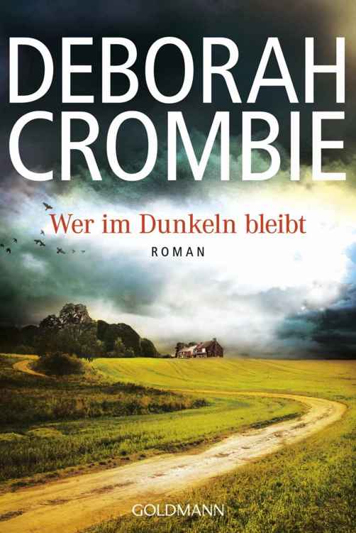 Wer im Dunkeln bleibt: Roman