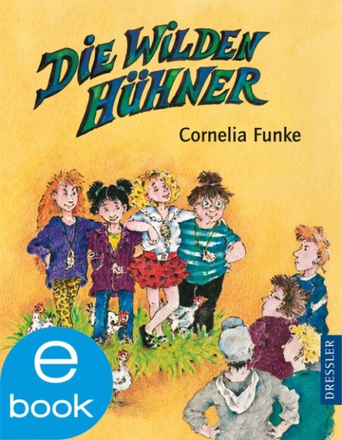 Funke, Cornelia - Die Wilden Hühner