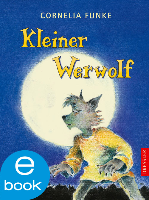 Kleiner Werwolf - Funke, C: Kleiner Werwolf