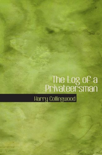 The Log of a Privateersman