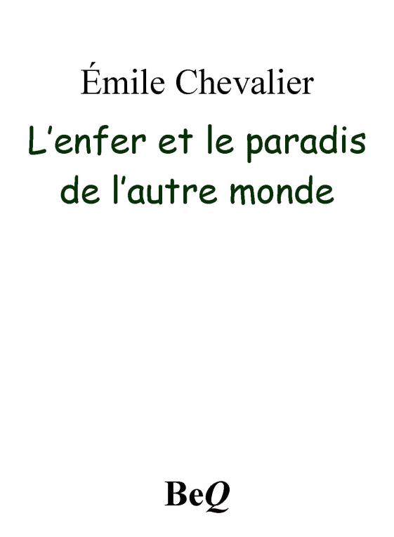 L'enfer et le paradis de l'autre monde