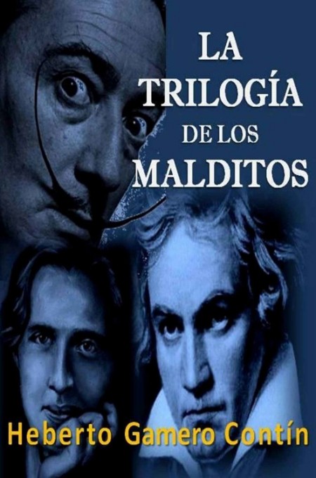 La trilogía de los malditos